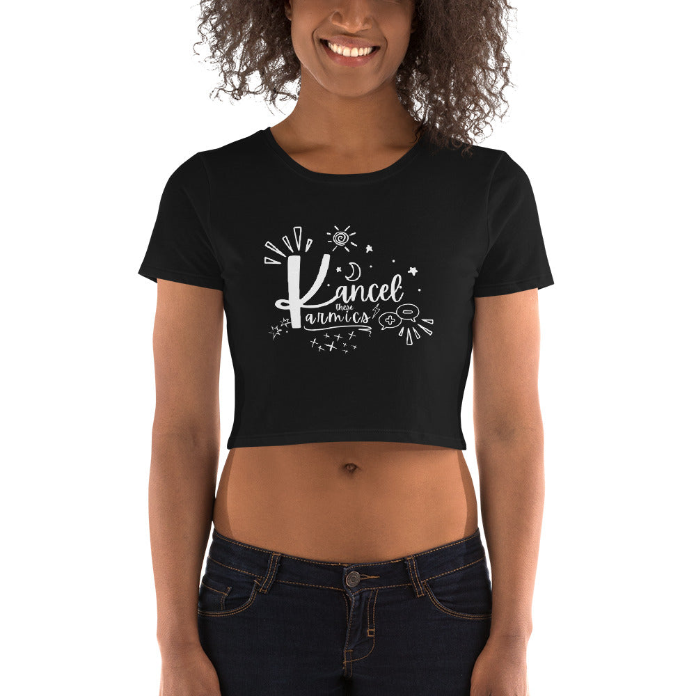 "Kancel these Karmics" Women’s Crop Tee