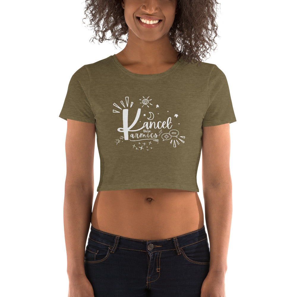"Kancel these Karmics" Women’s Crop Tee