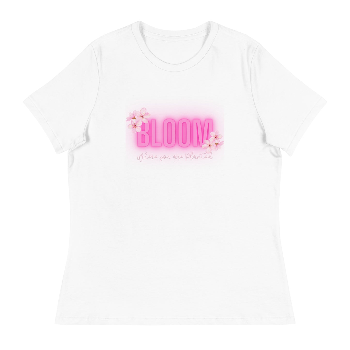 "Bloom Where" Women's Relaxed T-Shirt
