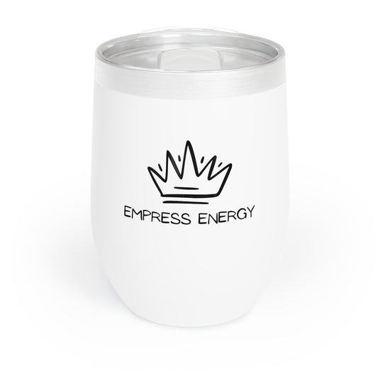 "Empress Energy" Chill Wine Tumbler