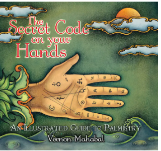 The Secret Code on Your Hand (Soft Cover) by Vernon Mahabal